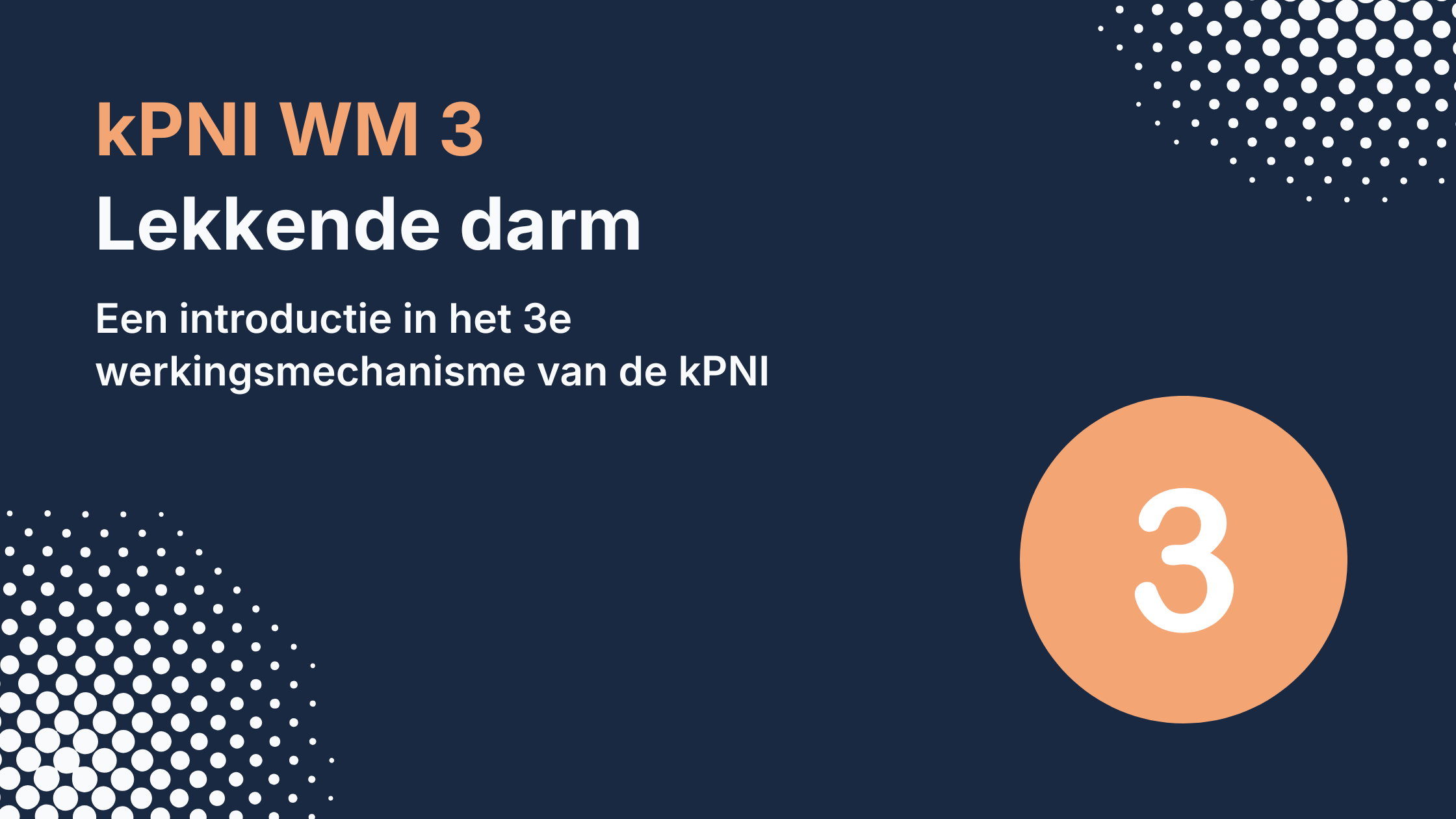 Lekkende darm volgens de kPNI: het derde werkingsmechanisme